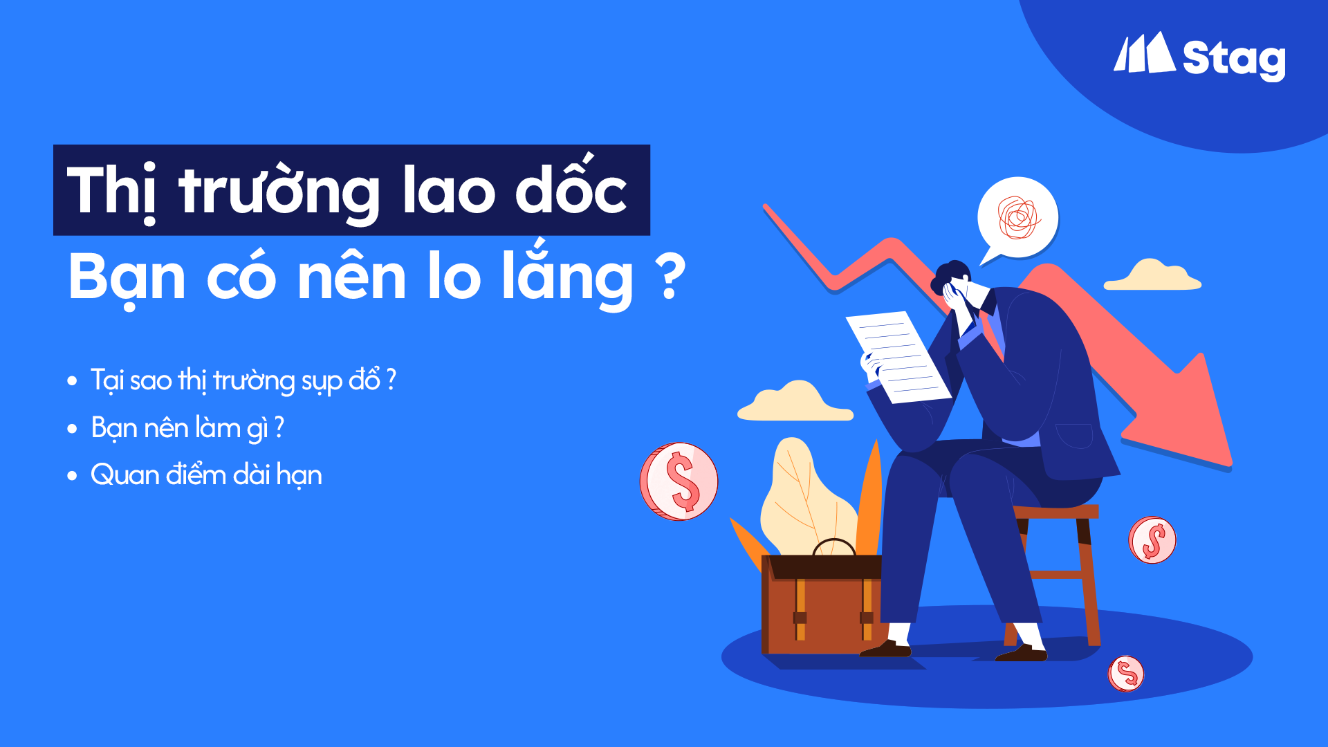 Thị trường sụp đổ, bạn có nên lo lắng?